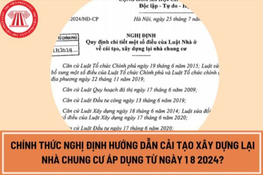 Chính thức Nghị định hướng dẫn cải tạo xây dựng lại nhà chung cư áp dụng từ ngày 1- 8 -2024?